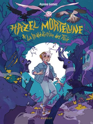 cover image of Hazel Mortelune et la malédiction des Trois